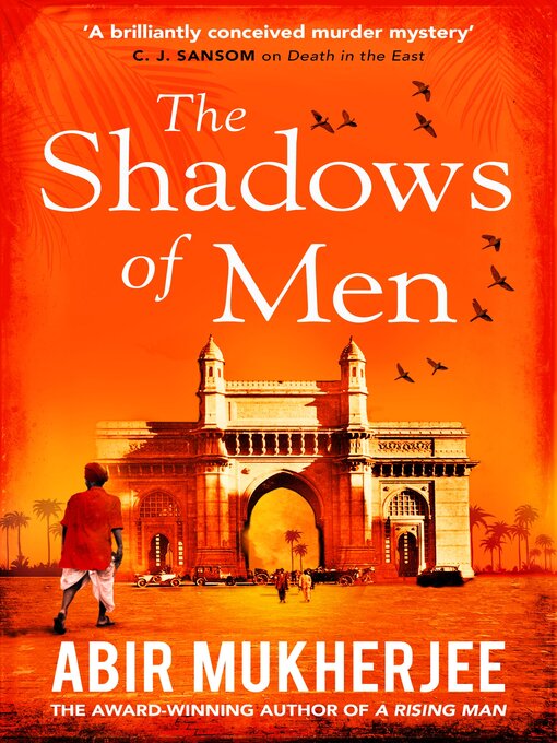 Title details for The Shadows of Men by Abir Mukherjee - Wait list